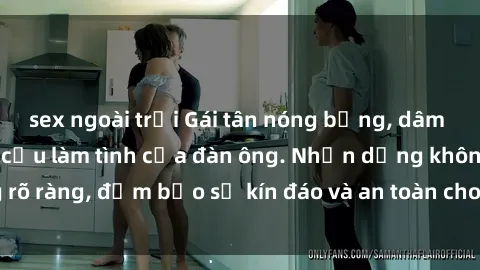 sex ngoài trời Gái tân nóng bỏng, dâm đãng thỏa mãn nhu cầu làm tình của đàn ông. Nhận dạng không rõ ràng, đảm bảo sự kín đáo và an toàn cho trải nghiệm tuyệt vời.